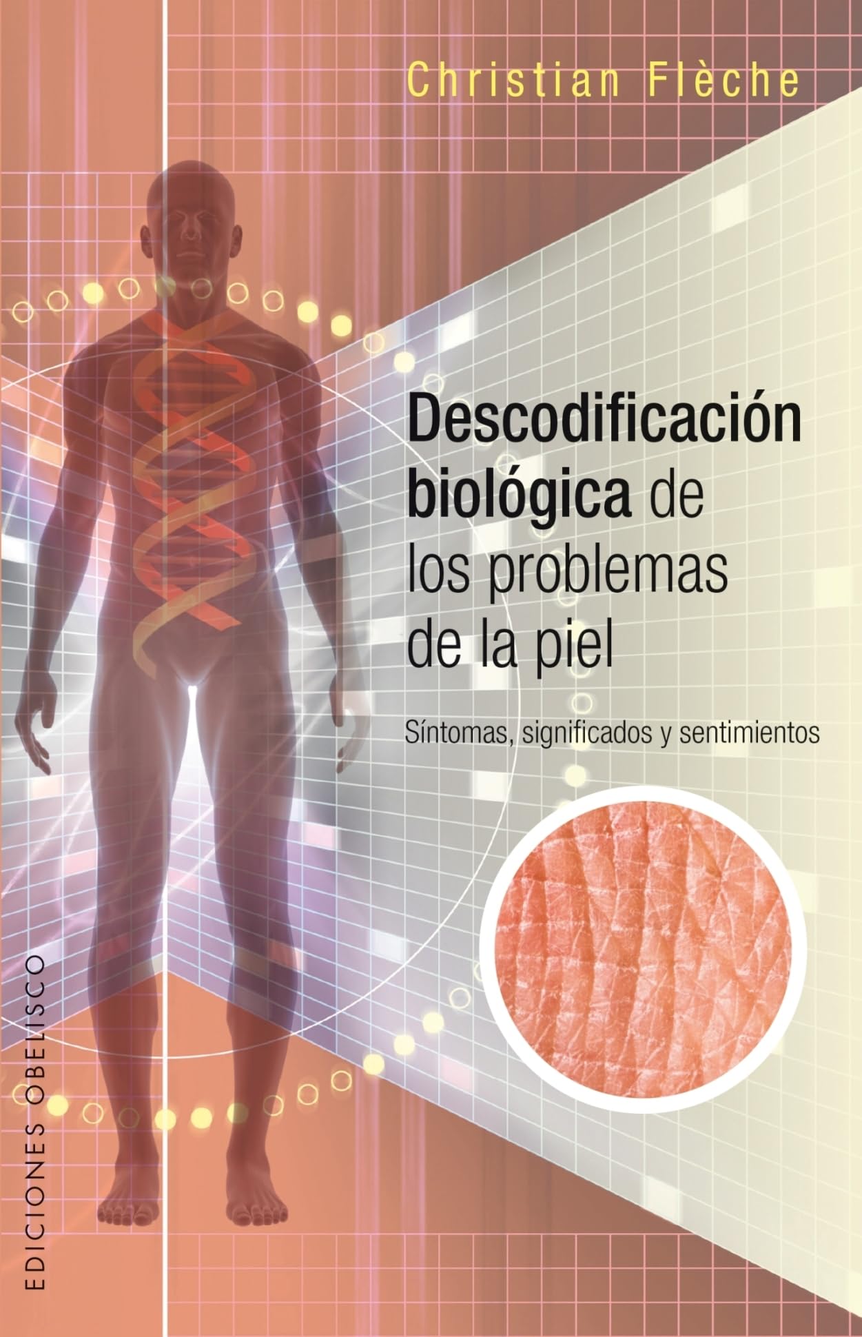 Libro: Descodificación biológica de los problemas de la piel (Salud Y Vida Natural) (Spanish Edition)