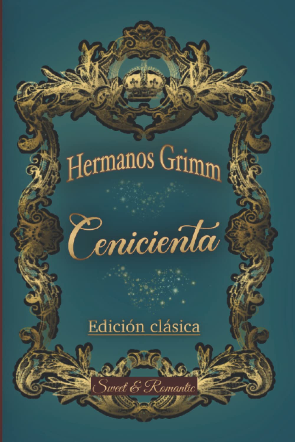Libro: CENICIENTA —cuento original de los hermanos Grimm: Clásico ilustrado