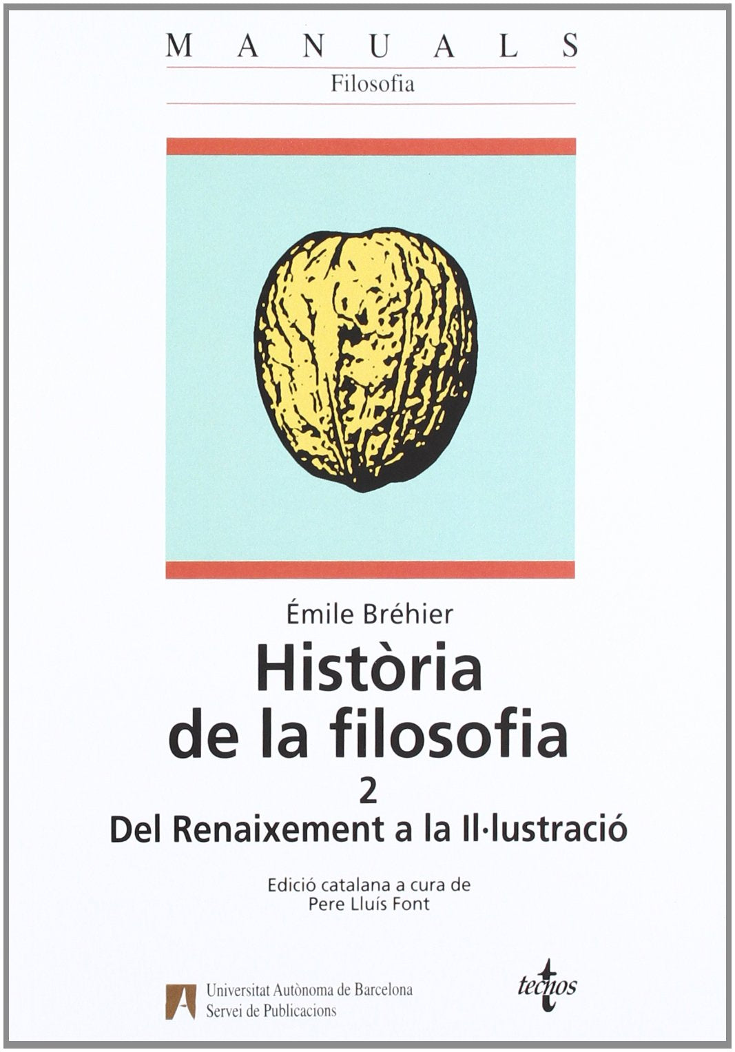 Libro: Història de la filosofia. Vol. 2: Del Renaixement a la Ilálustració