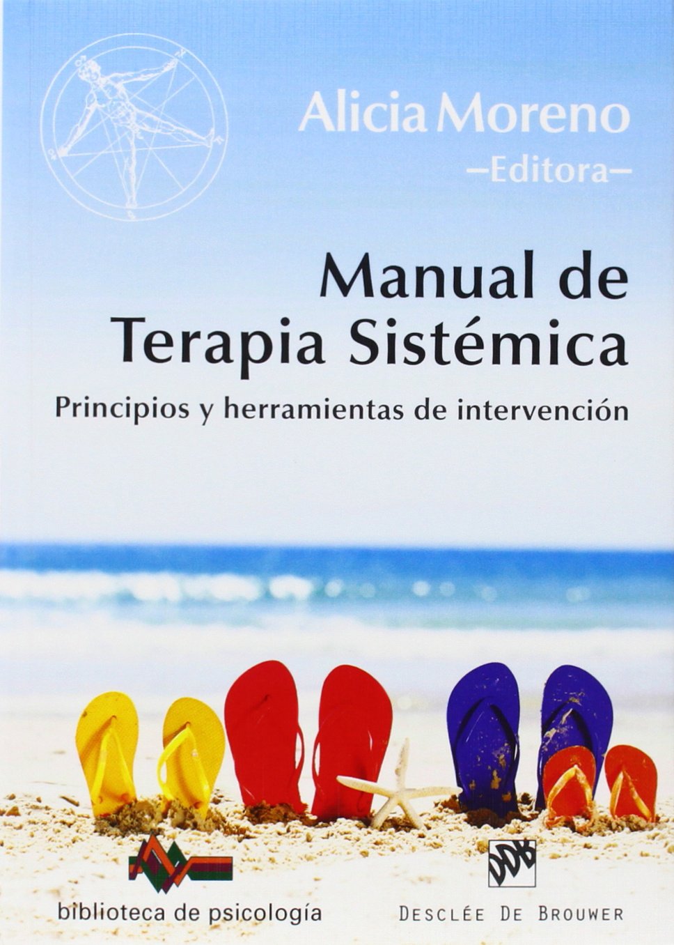 Libro: Manual De Terapia Sistemica. Principios: Principios y herramientas de intervención: 195 (Biblioteca de Psicología)