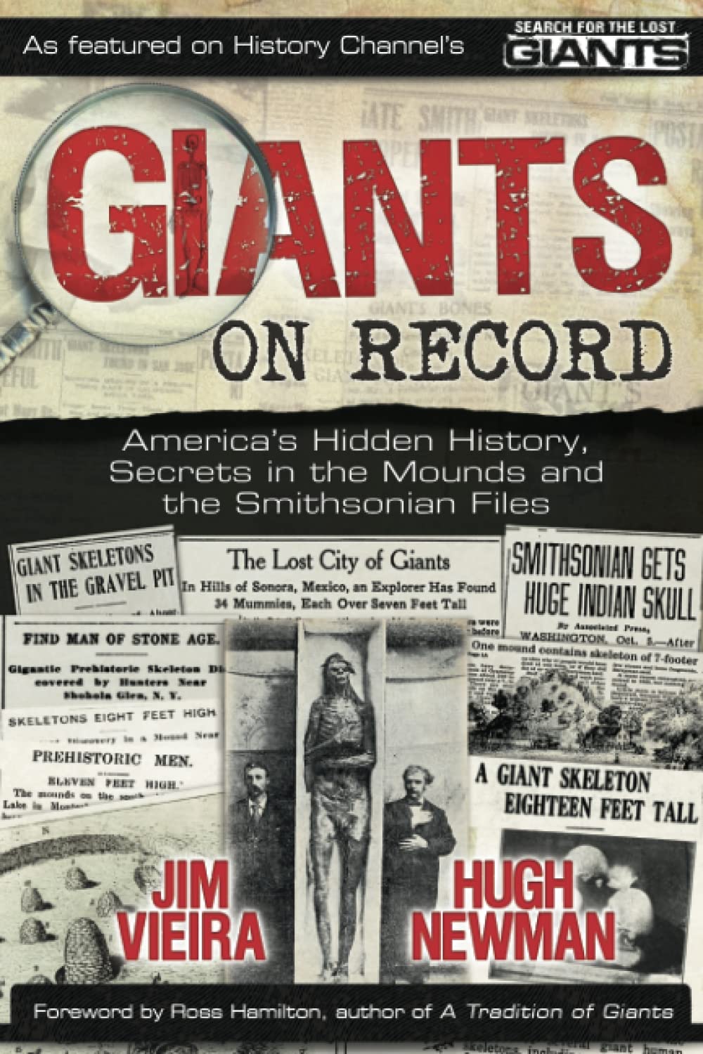 Libro: Giants on Record: America's Hidden History, Secrets in the Mounds and the Smithsonian Files