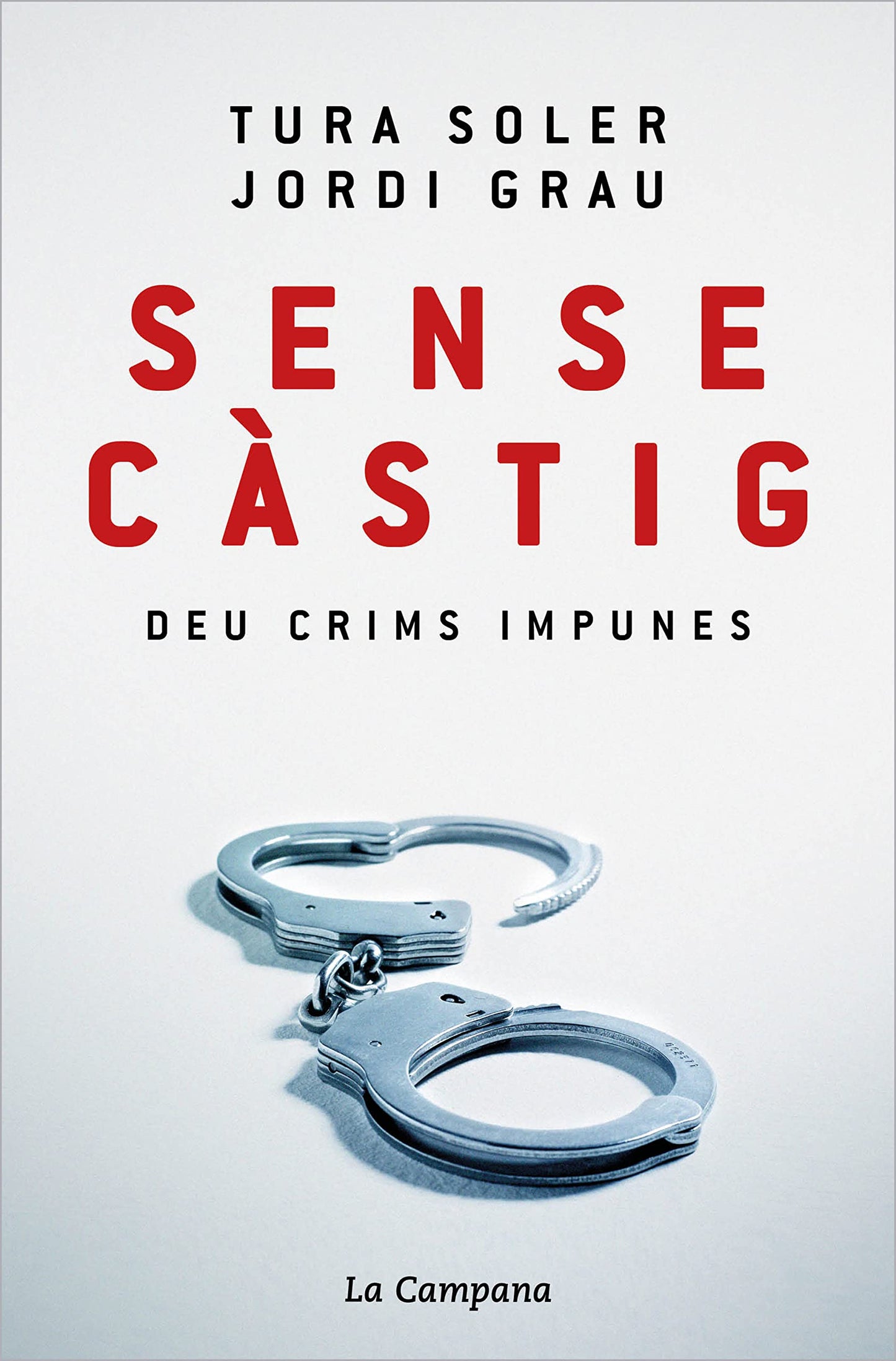 Libro: Sense càstig: Deu crims impunes