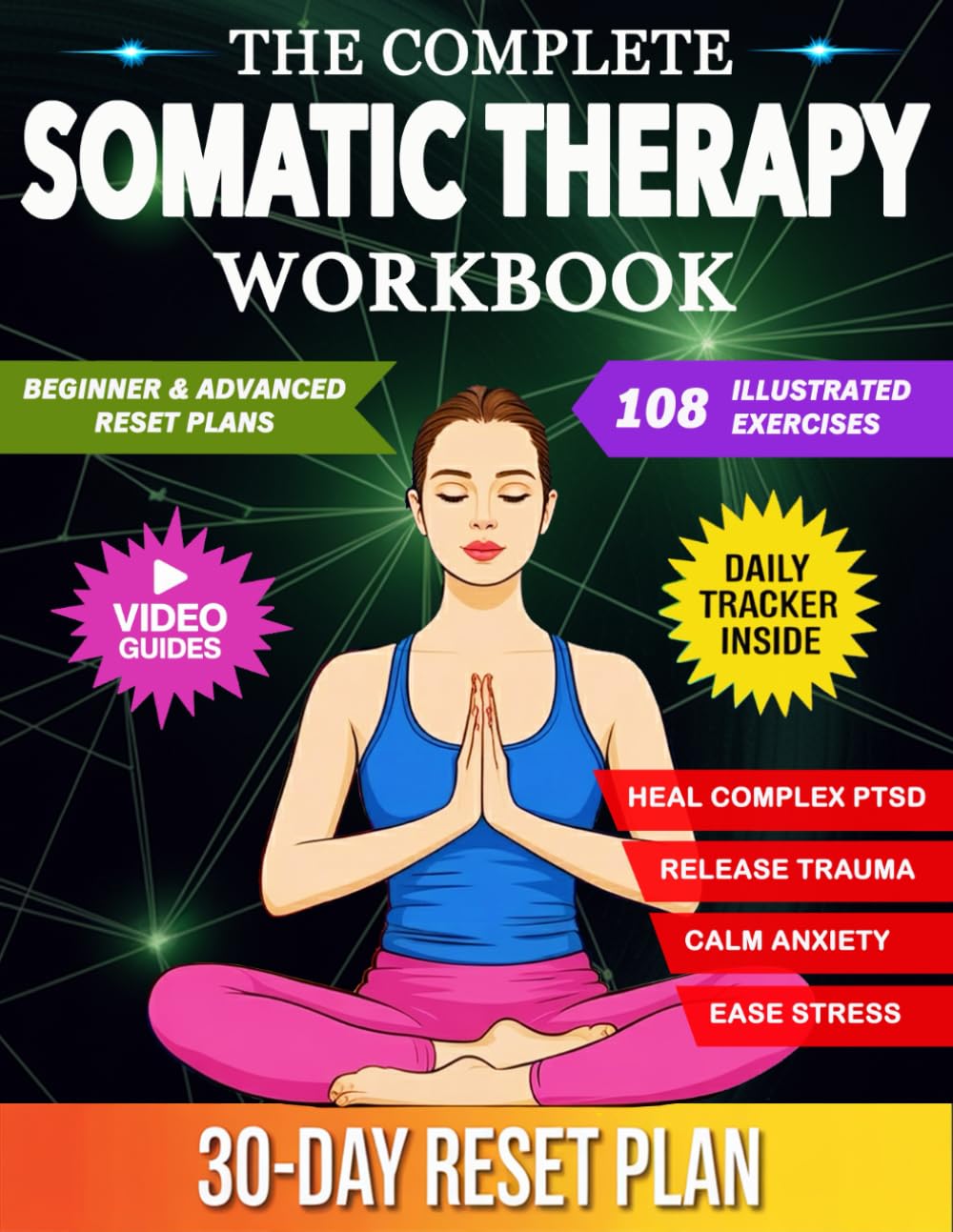 Libro: Somatic Theraphy Workbook: 108 Unique Exercises for Nervous System Regulation, Trauma Release, Complex PTSD Healing, and Anxiety Relief