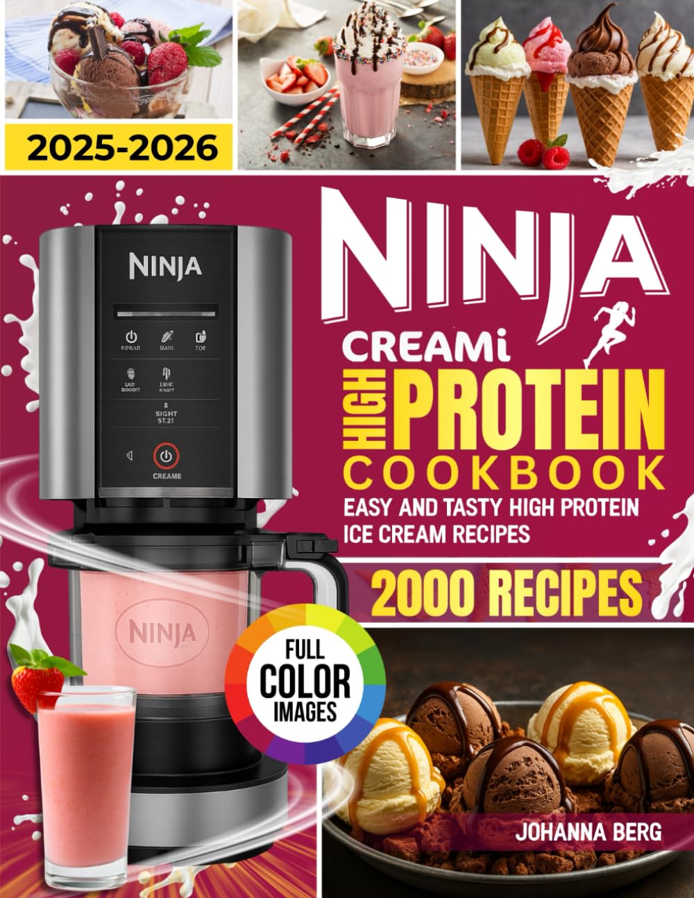 Libro: Ninja Creami High Protein Cookbook for Beginners: Easy, Healthy High Protein Ice-Cream Recipes Using Natural Ingredients for Everyone. (The Ultimate Ninja Creami Library)