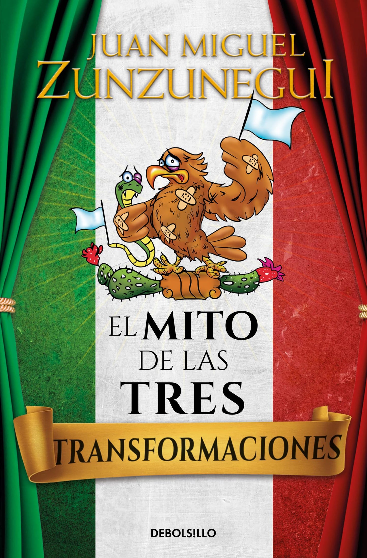 Libro: El mito de las tres transformaciones / The Myth of Mexico's Three Transformations (Spanish Edition)