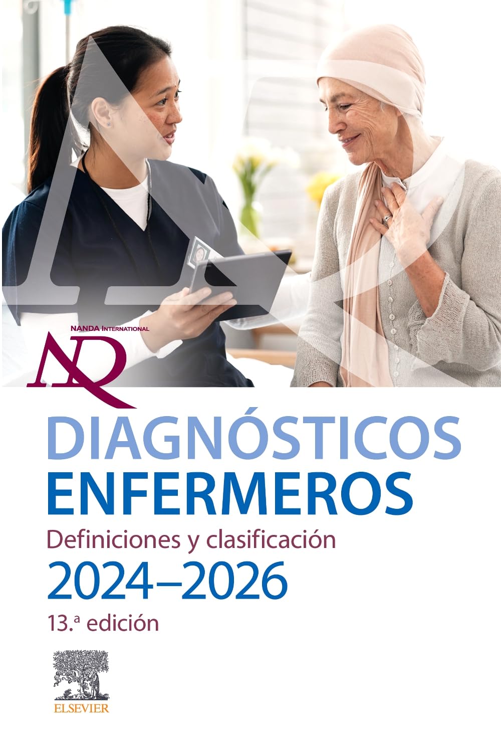 Libro: Diagnósticos enfermeros. Definiciones y clasificación. 2024-2026