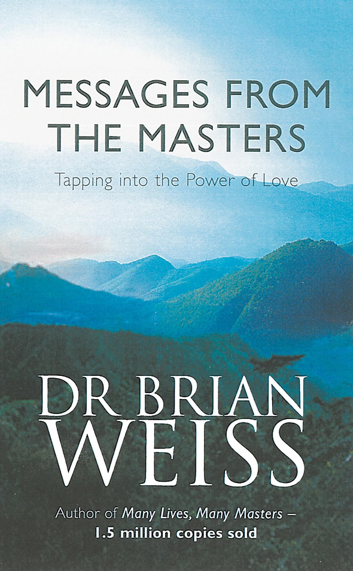 Libro: Messages from the Masters : Tapping into the Power of Love