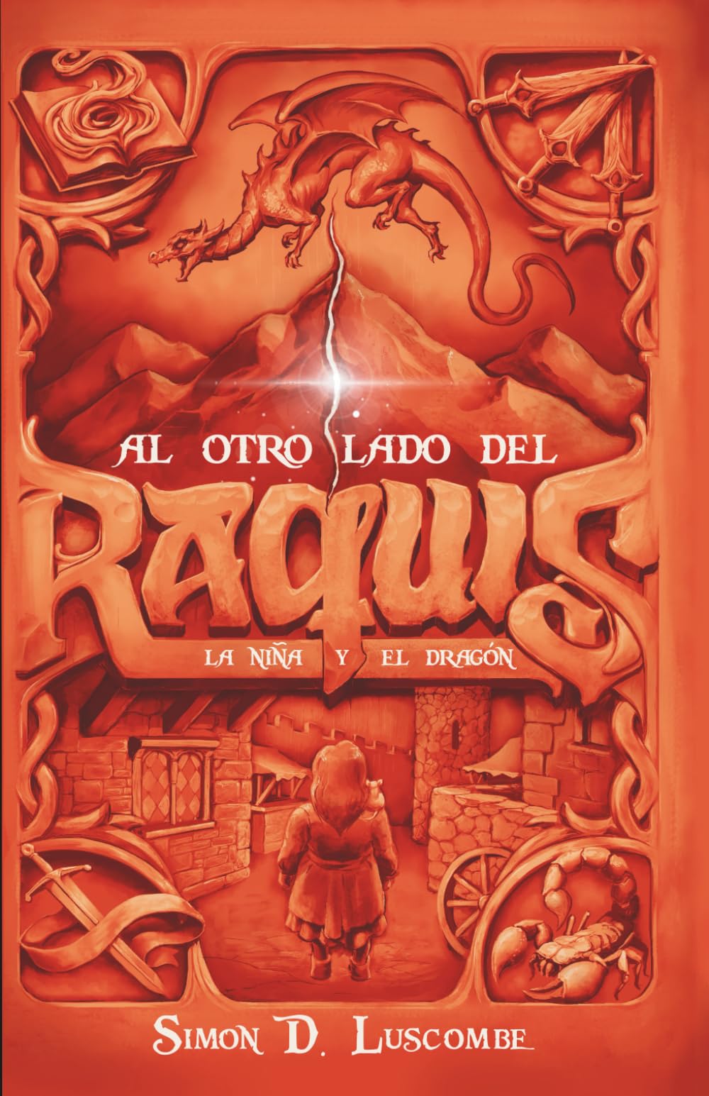 Libro: Al otro lado del Raquis III. La niña y el dragón: (fantasía épica oscura para adultos) (Spanish Edition)