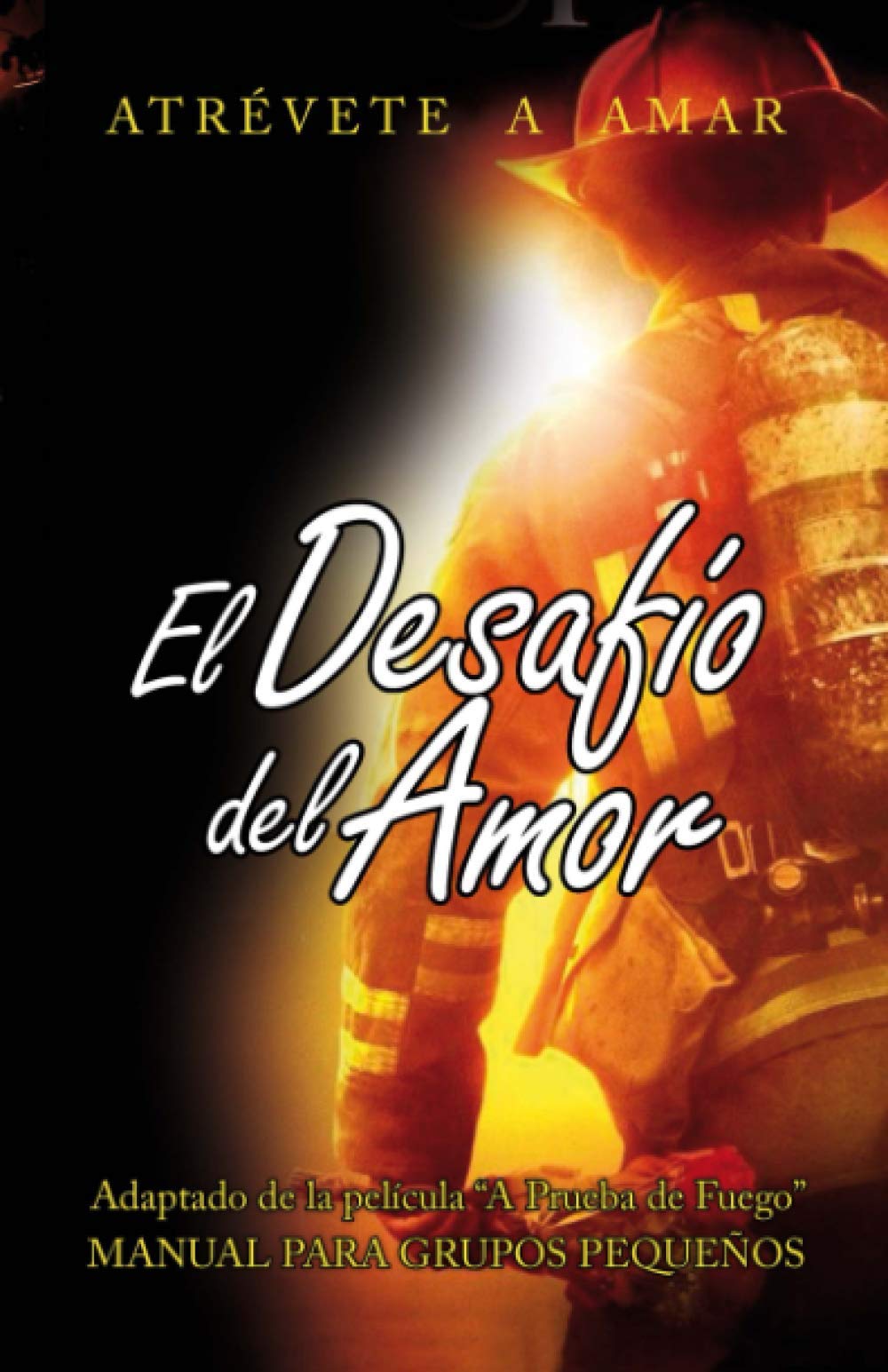Libro: El Desafío del Amor: Cuaderno de Trabajo (Spanish Edition)