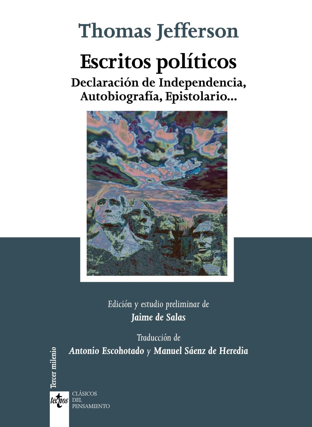 Libro: Escritos políticos: Declaración de Independencia, Autobiografía, Epistolario ... (Clásicos - Clásicos del Pensamiento)
