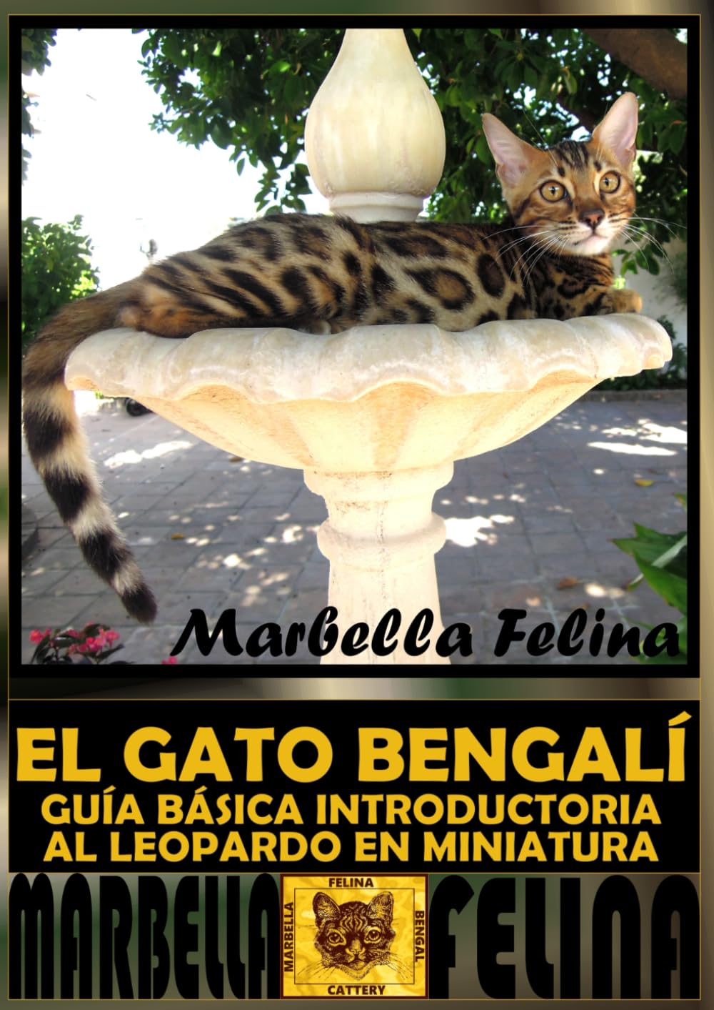 Libro: El Gato Bengalí. Guía básica introductoria al leopardo en miniatura