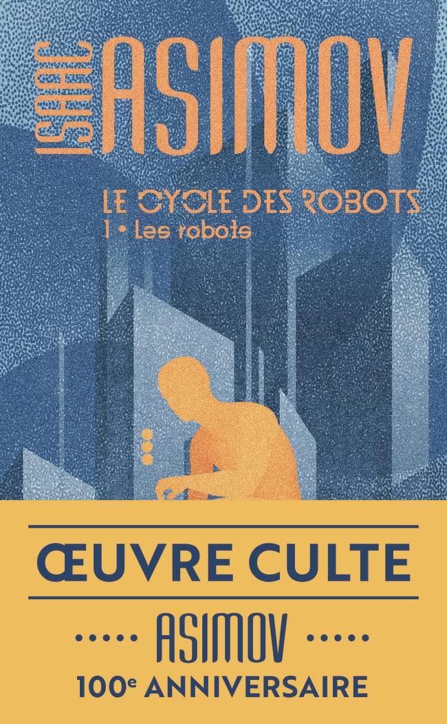 Libro: Les robots (Le cycle des robots (1)) (French Edition)