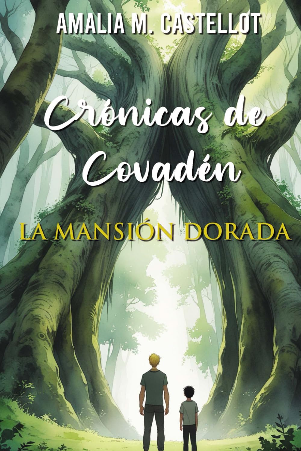 Libro: Crónicas de Covadén: La Mansion Dorada (Spanish Edition)
