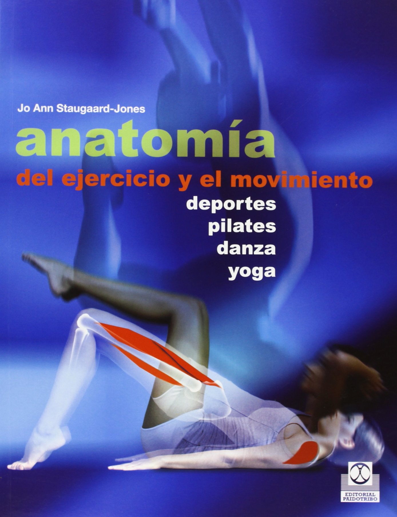 Libro: Anatomía del ejercicio y el movimiento (Color) (Spanish Edition)