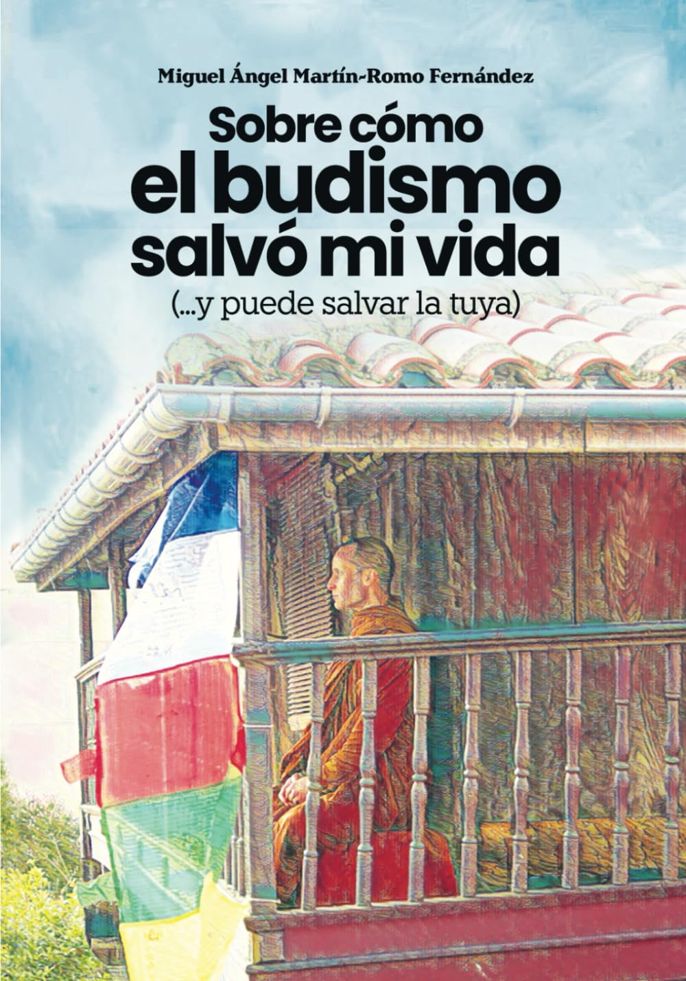 Libro: Sobre cómo el budismo salvó mi vida (...y puede salvar la tuya)