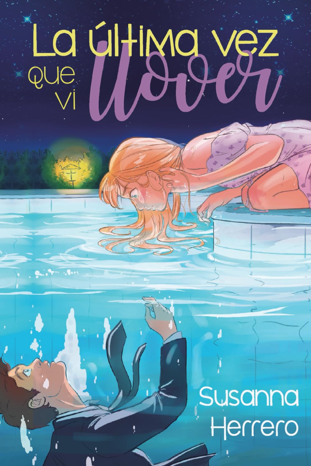 Libro: La última vez que vi llover (Cabana)