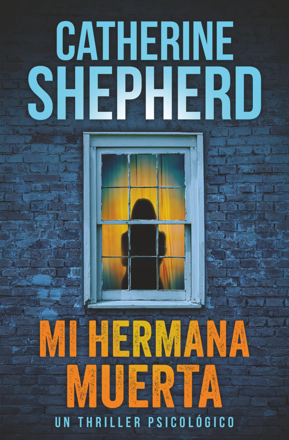 Libro: Mi hermana muerta: Un thriller psicológico