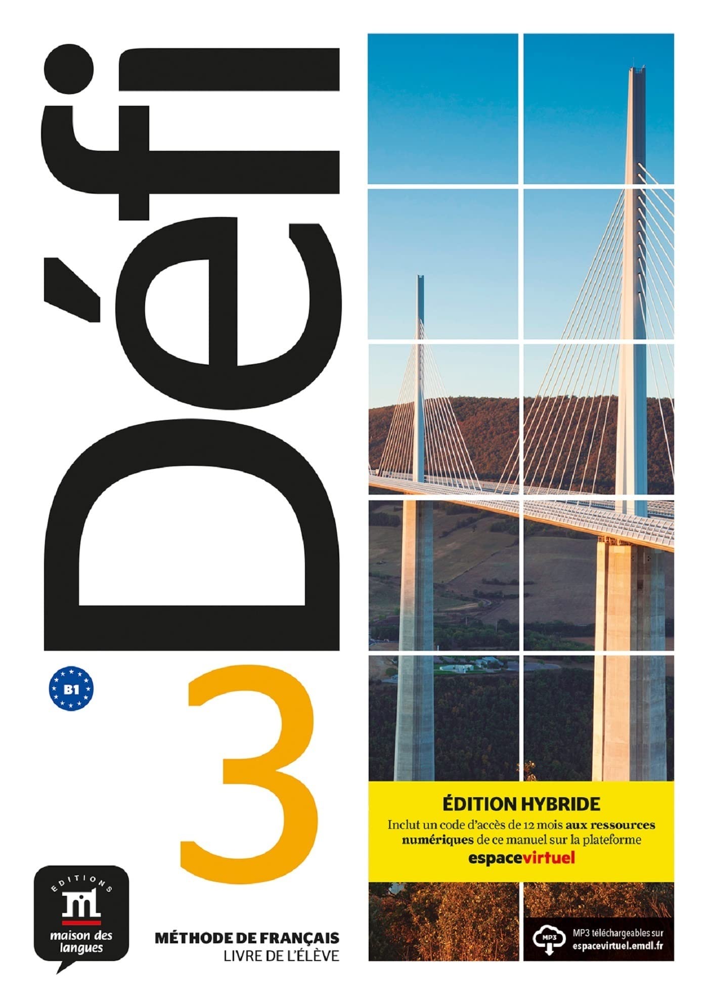 Libro: Défi 3 Éd. Hybride Livre de l'élève: Livre de l'élève. Edition hybride