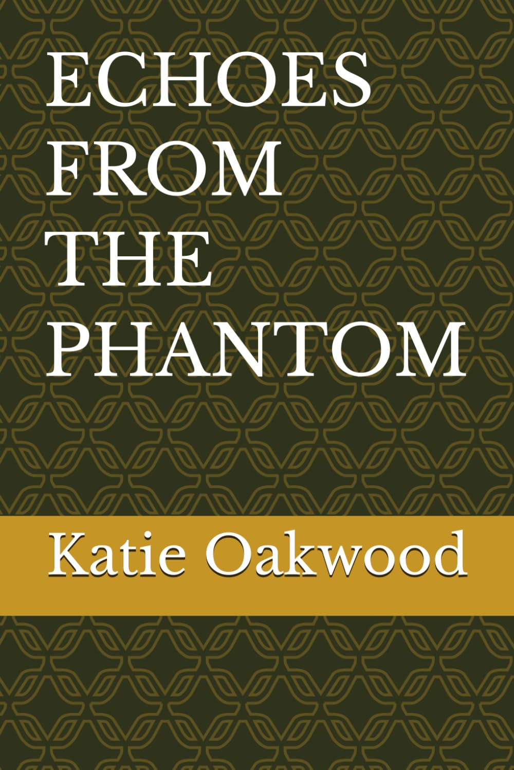 ECHOES FROM THE PHANTOM