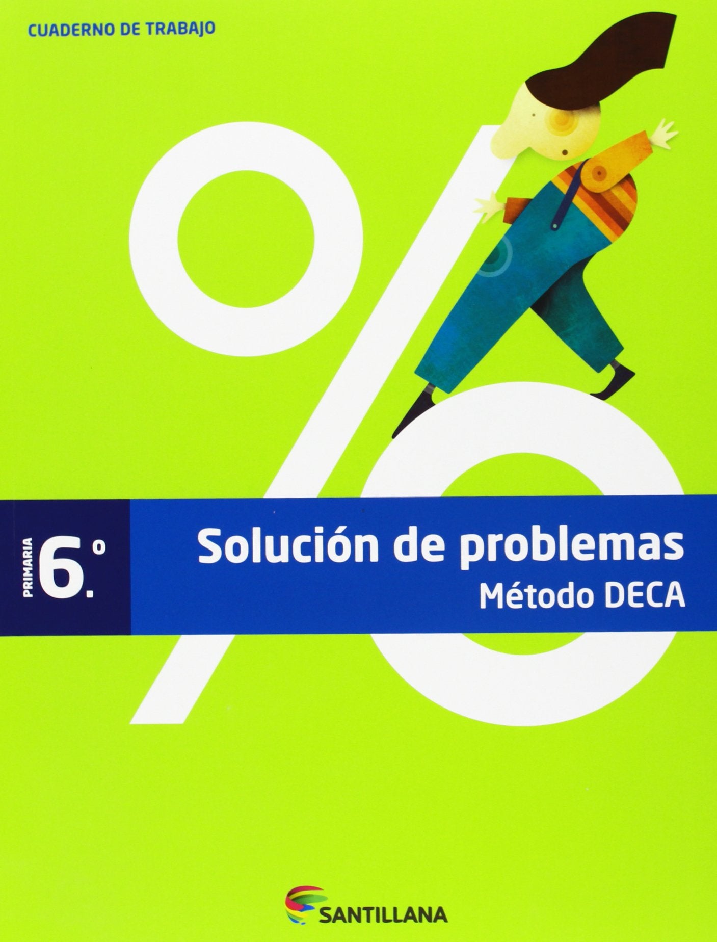 Libro: CUADERNO PROBLEMAS MÉTODO DECA 6 PRIMARIA