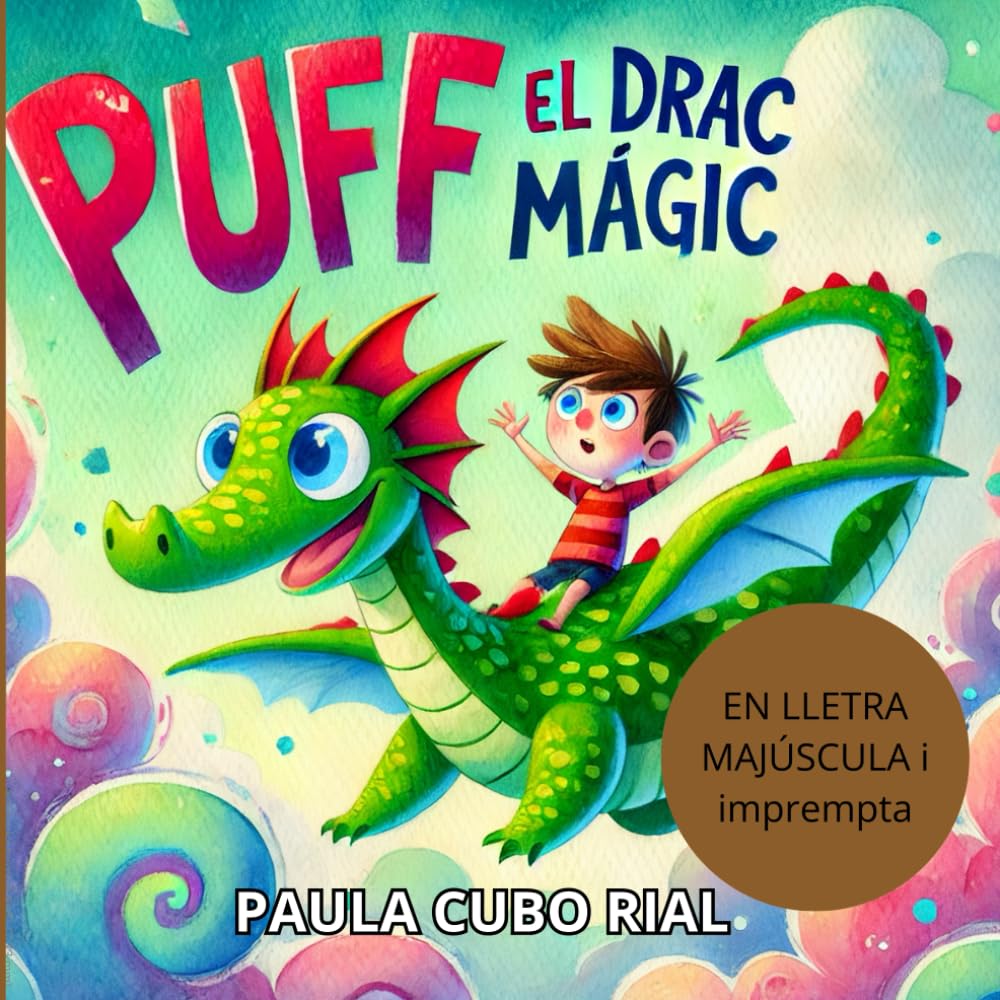 Libro: Puff, el drac màgic: Contes Clàssics Infantils en Català, aprendre català, aprendre valors, llibre infantil per a nens i nenes de 3 a 6 anys (Spanish Edition)
