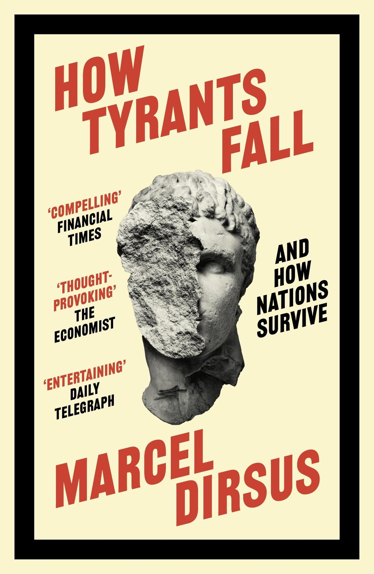 Libro: How Tyrants Fall: And How Nations Survive