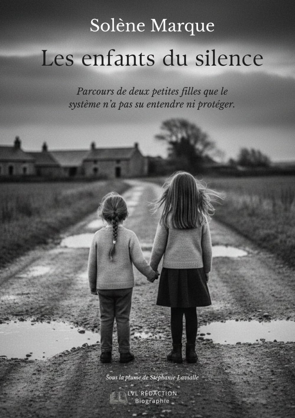 Libro: Les enfants du silence: Parcours de deux petites filles que le système n'a pas su entendre ni protéger (French Edition)