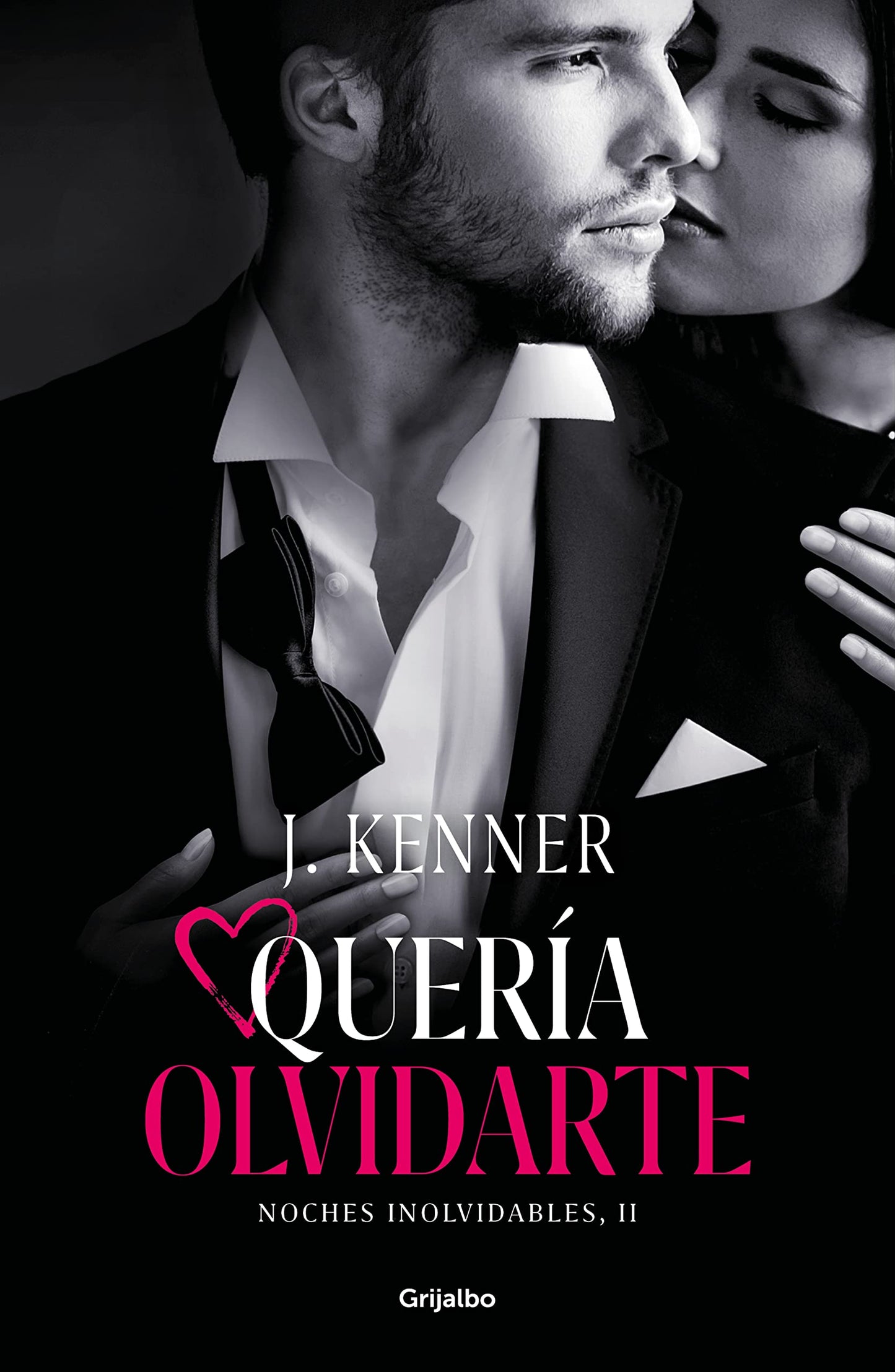Libro: Quería olvidarte (Noches inolvidables 2)