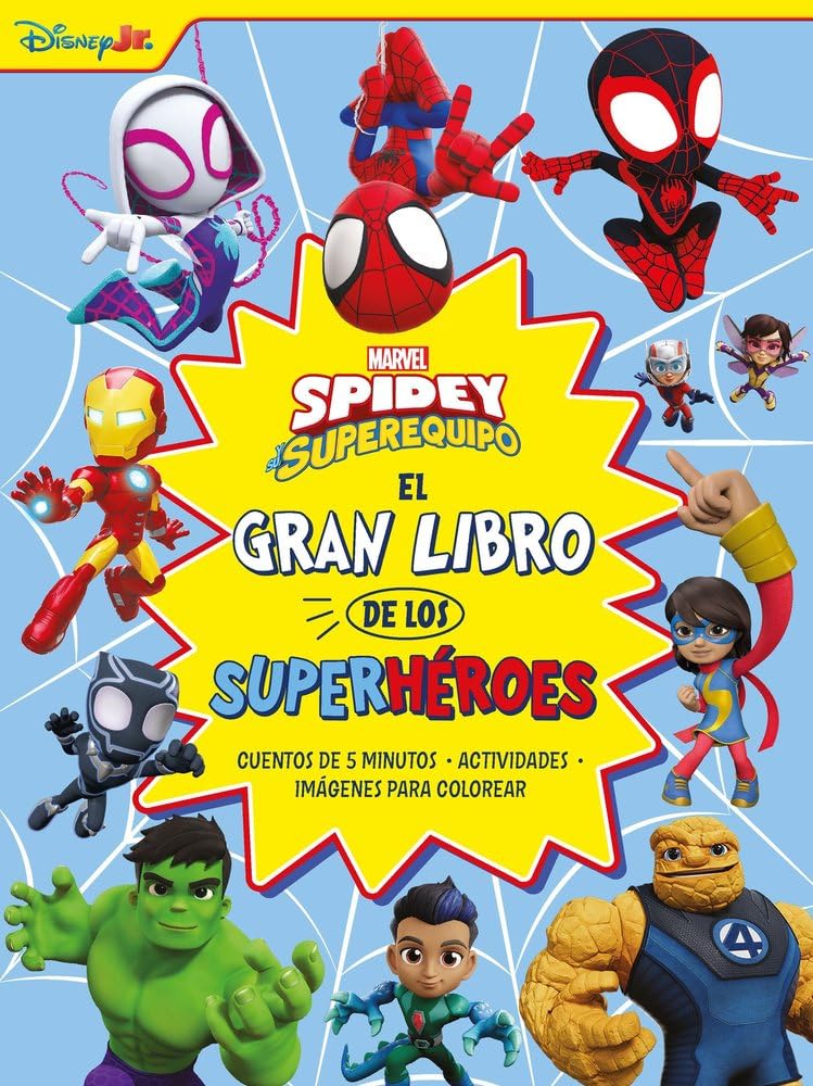 Libro: Spidey y su superequipo. El gran libro de los superhéroes
