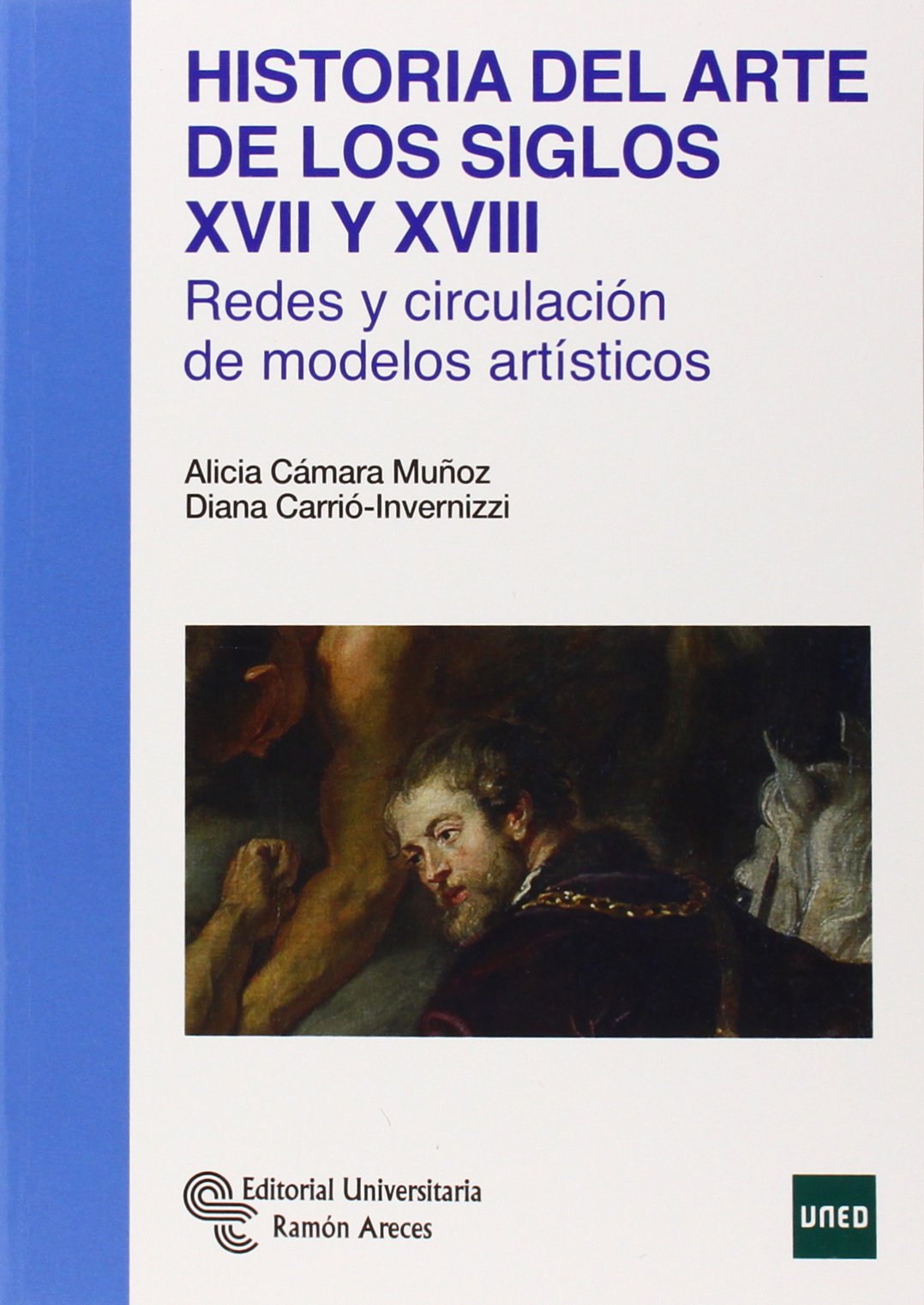 Libro: Historia del arte de los siglos XVII y XVIII: Redes y circulación de modelos artísticos