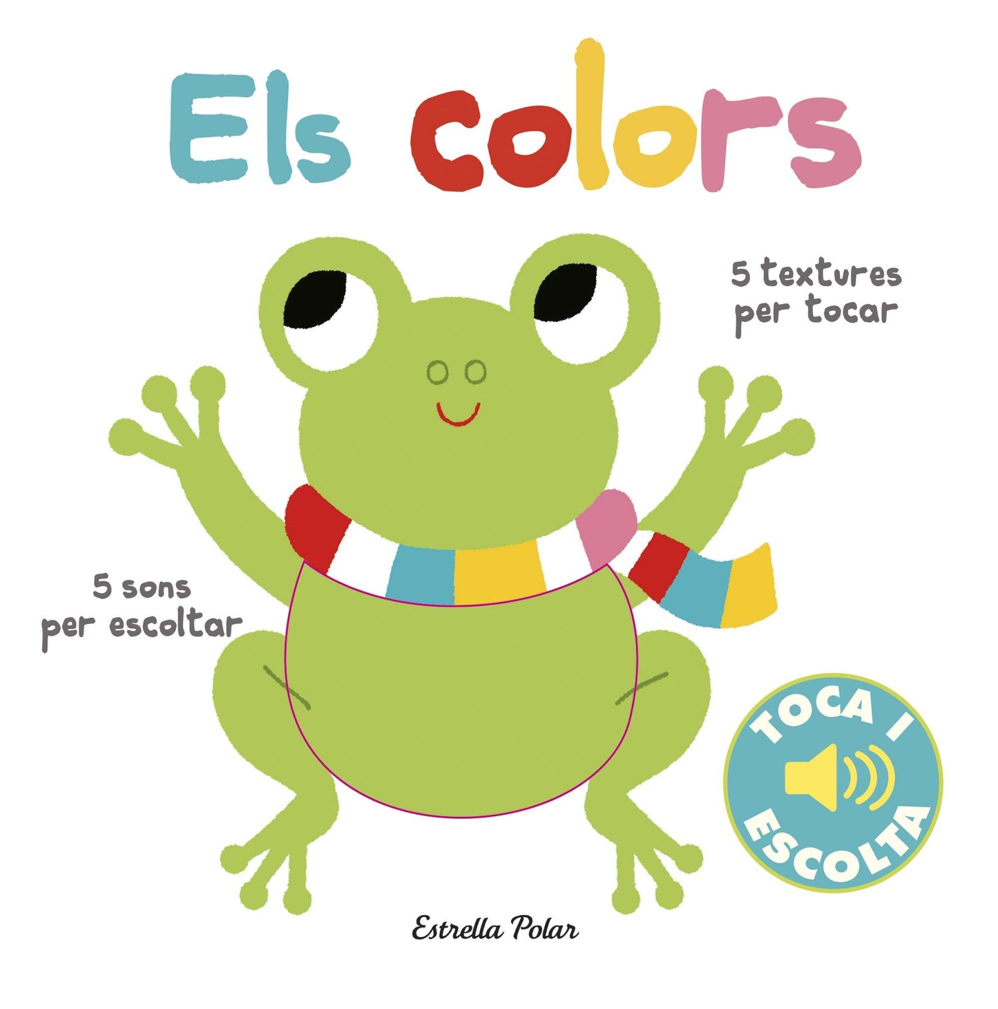 Libro: Els colors. Toca i escolta (Llibres de textures i sons)