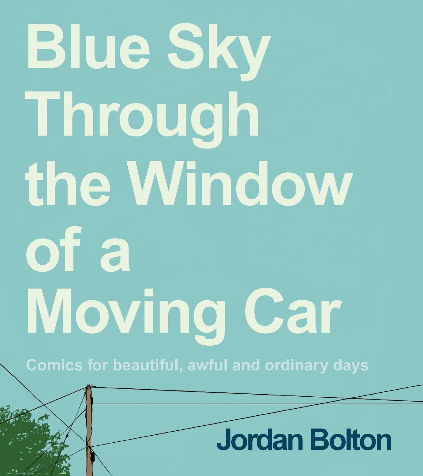 Libro: Blue Sky Through the Window of a Moving