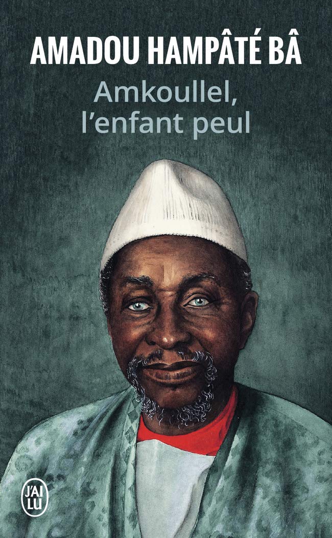 Libro: Amkoullel l'enfant peul: Mémoires