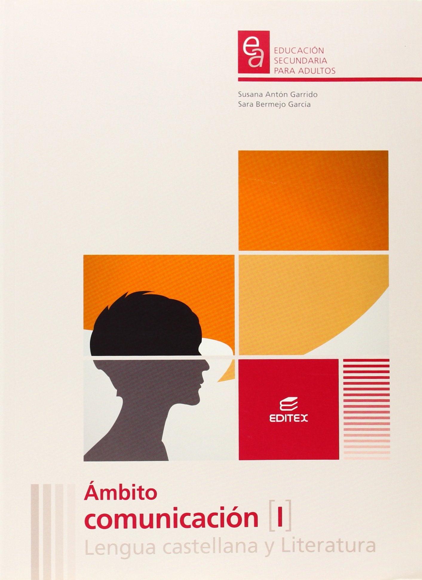 Libro: Ámbito Comunicación I Lengua castellana y Literatura. Educación Secundaria para Adultos