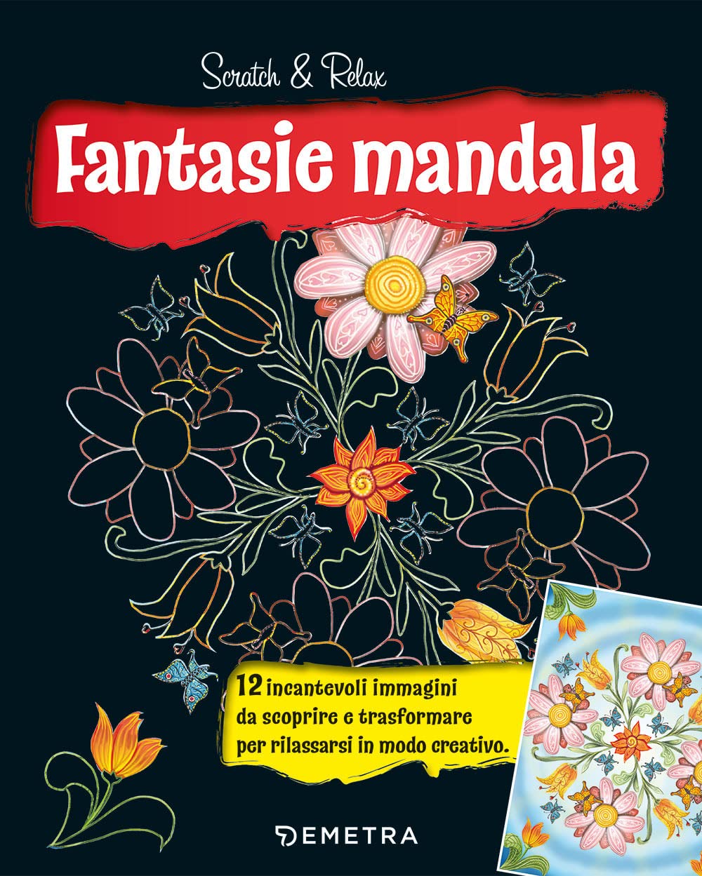 Libro: Fantasie mandala. Scratch & relax. Con bastoncino in bambù