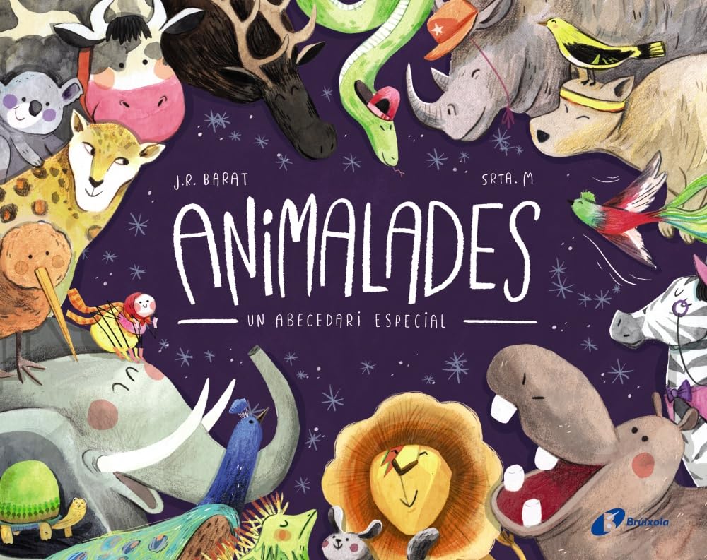 Animalades. Un abecedari especial (Catalá - A PARTIR DE 3 ANYS - ÀLBUMS - Altres àlbums)