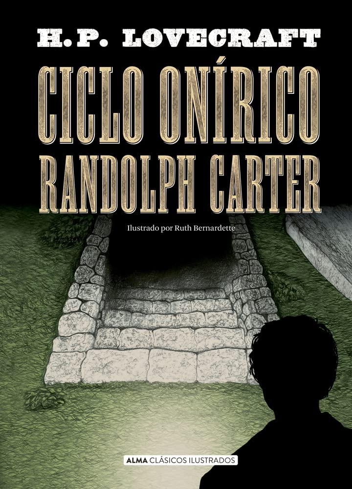 Libro: Ciclo Onírico Randolph Carter (Clásicos ilustrados) (Spanish Edition)
