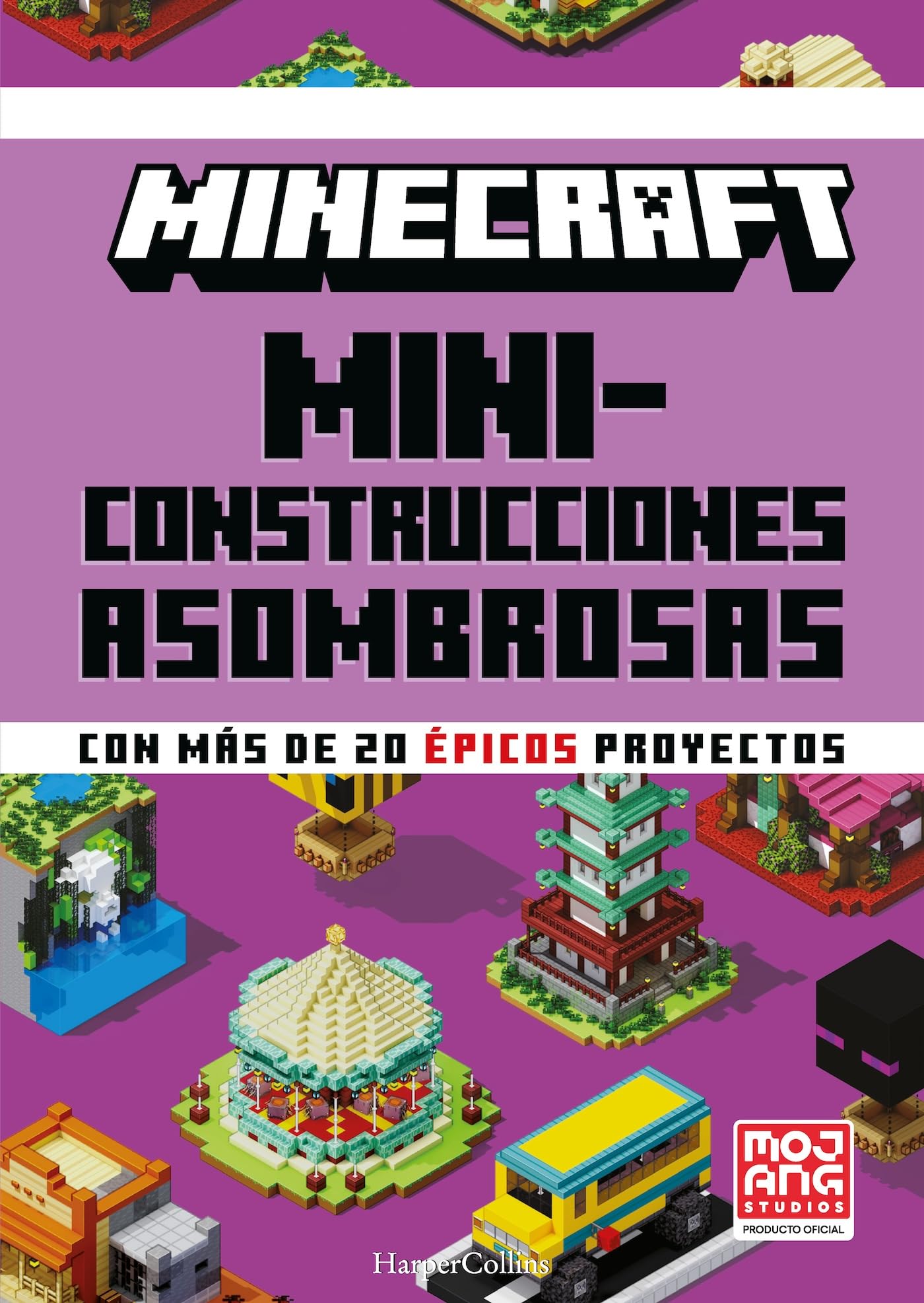 Minecraft Oficial: Miniconstrucciones asombrosas: Manual de Minecraft con más de 20 proyectos épicos para construir. ¡Perfecto para todas las edades!: 165 (HARPERKIDS)
