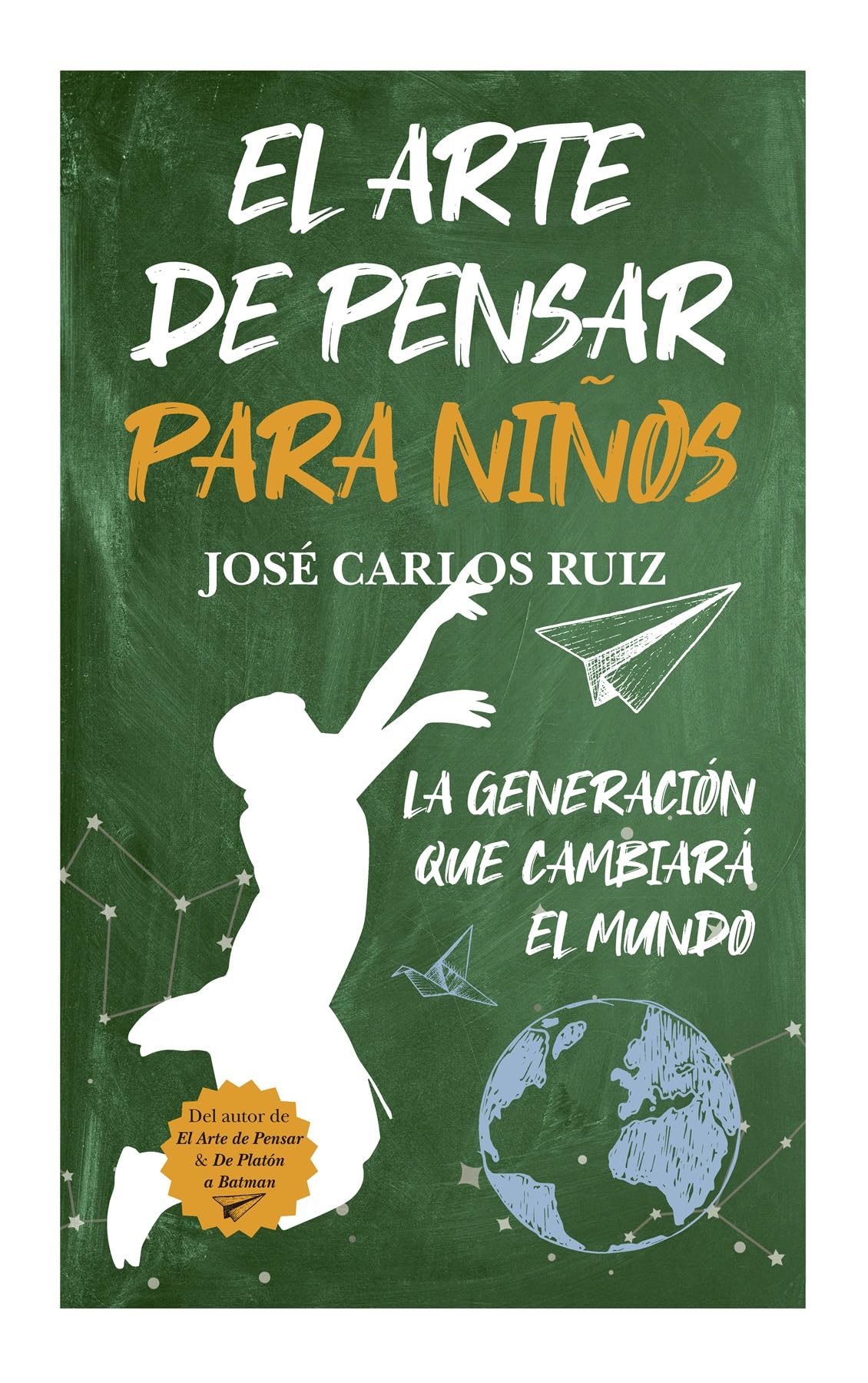 ARTE DE PENSAR PARA NIÑOS, EL (LEB): La generación que cambiará el mundo (Padres y educadores)