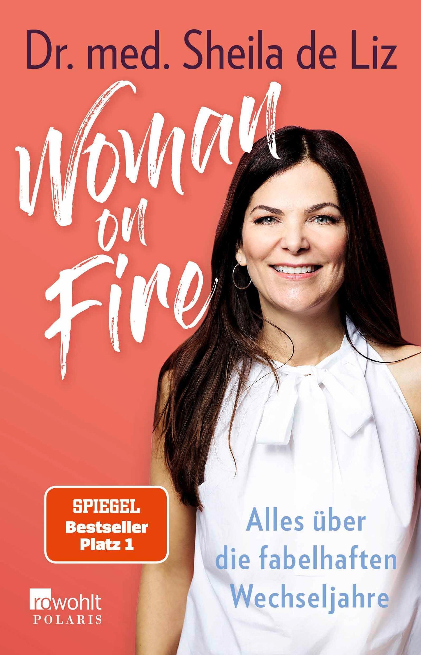 Libro: Woman on Fire: Alles über die fabelhaften Wechseljahre