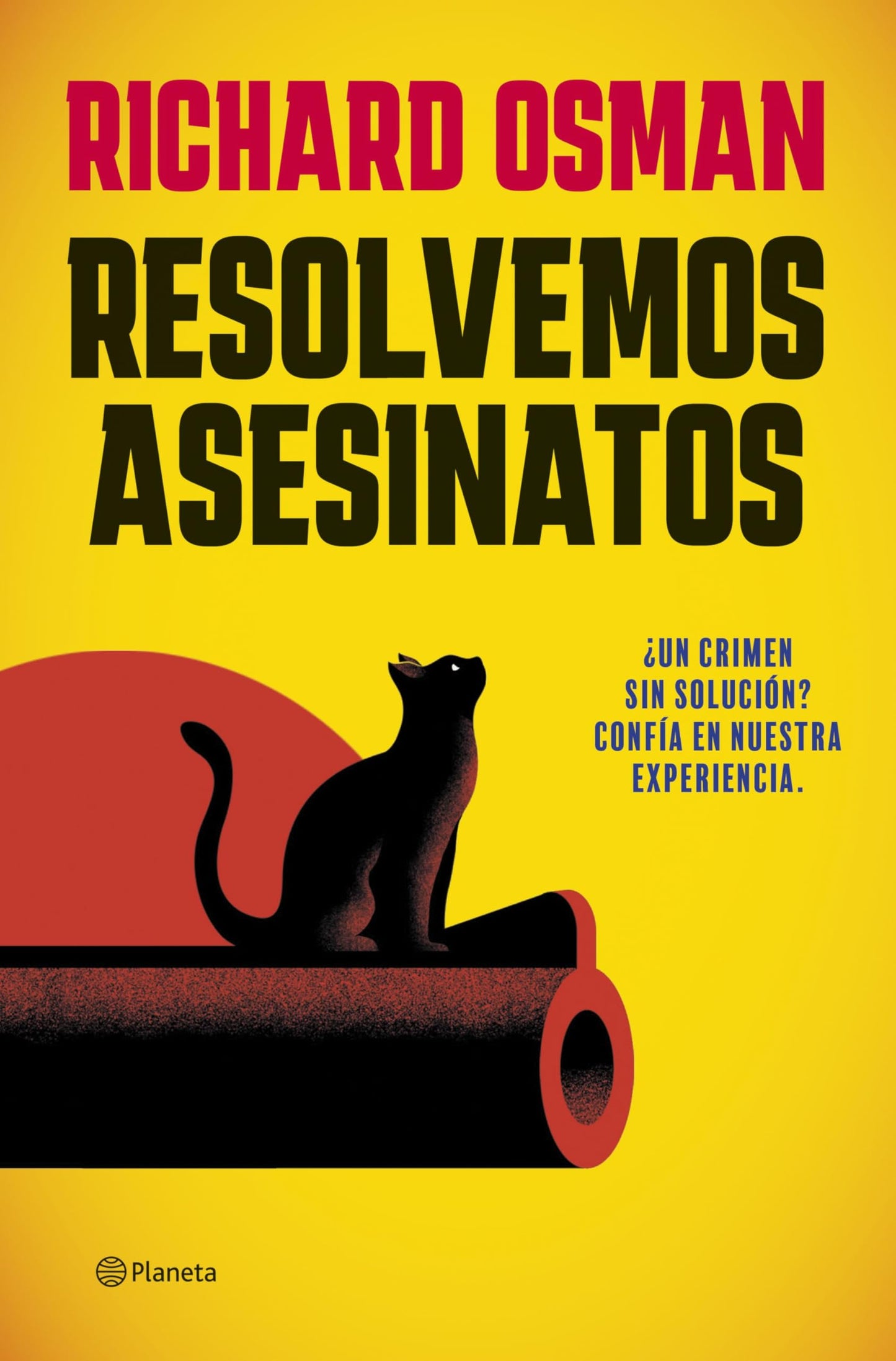 Libro: Resolvemos asesinatos (Planeta Internacional)