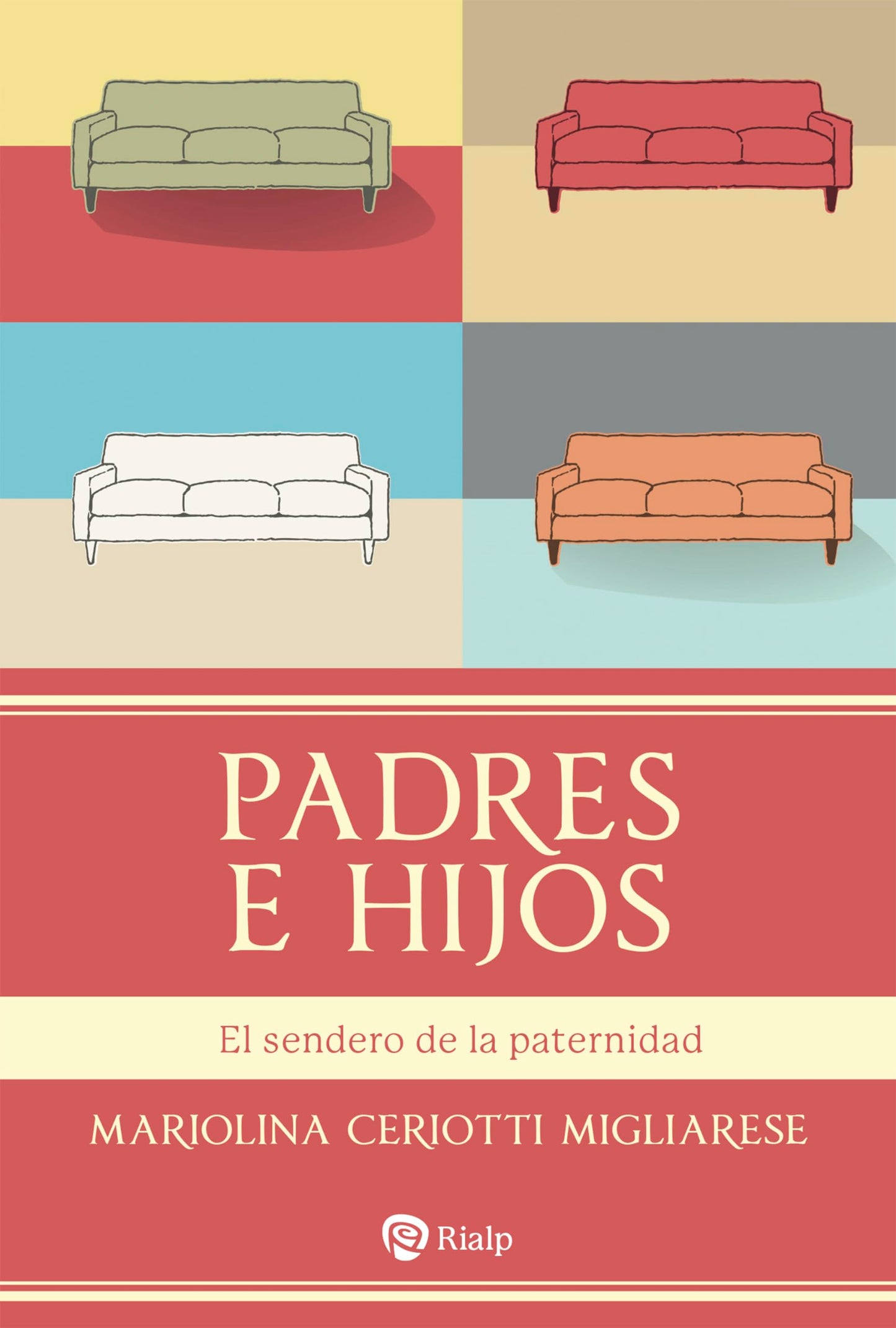 Libro: Padres e hijos: Los caminos de la paternidad (Religión. Fuera de Colección)