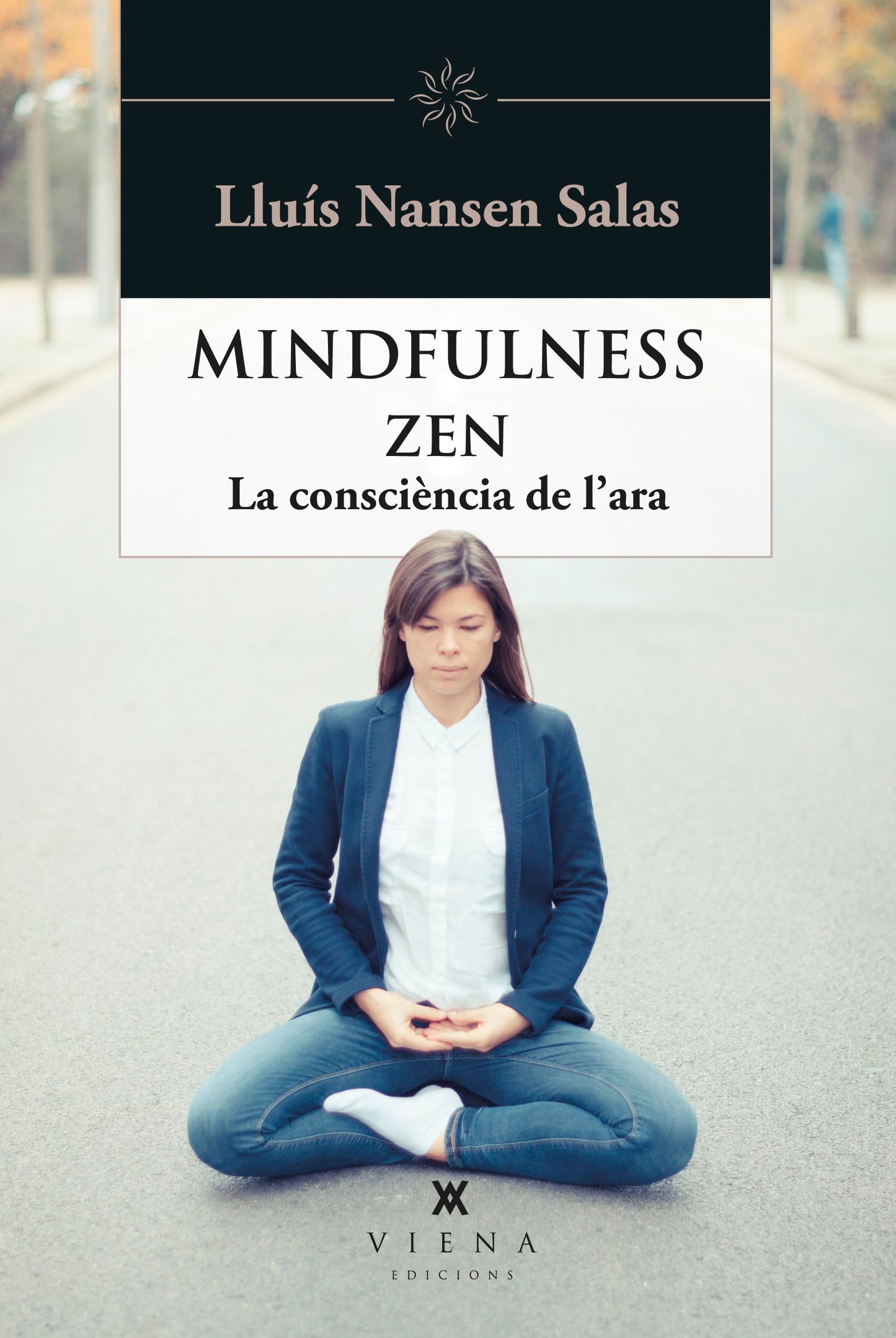 Libro: Mindfulness zen: La consciència de l'ara