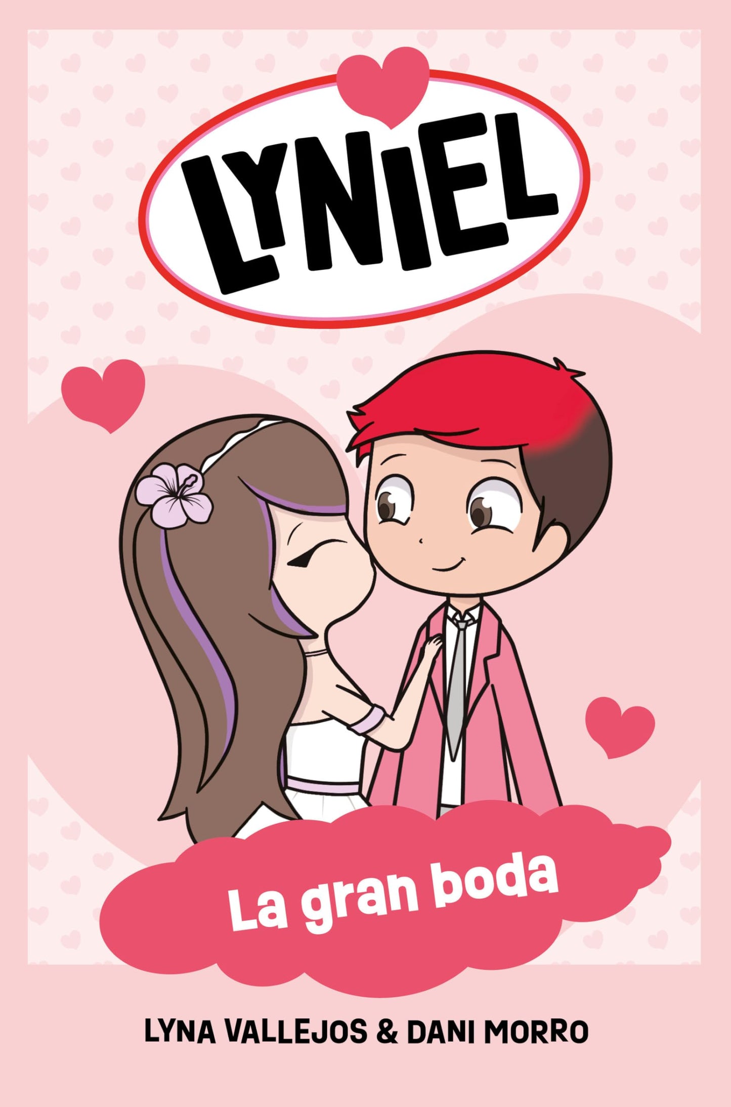 Libro: Lyniel. La gran boda / Lyniel. The Big Wedding (Spanish Edition)