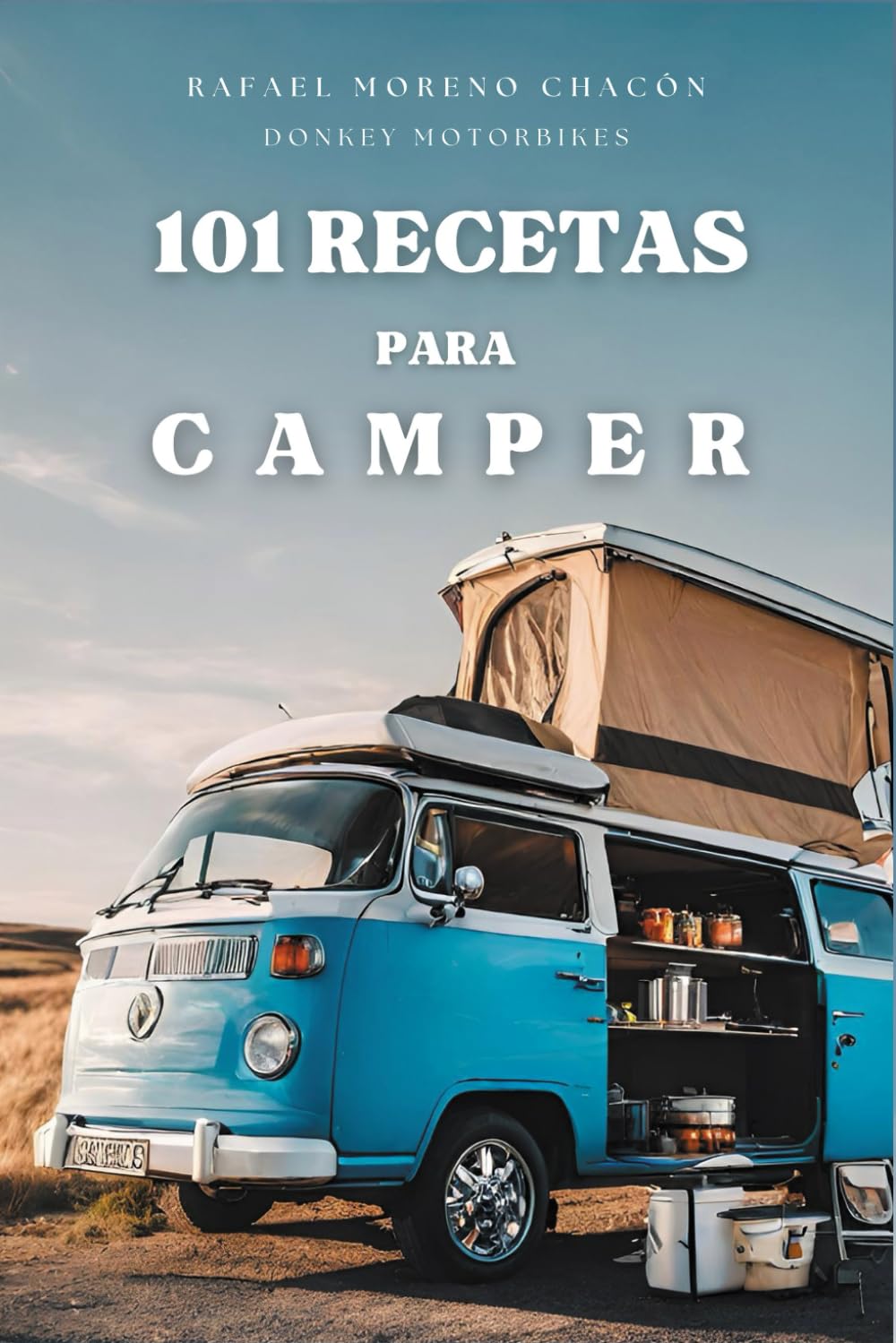 Libro: 101 Recetas para Camper (Spanish Edition)
