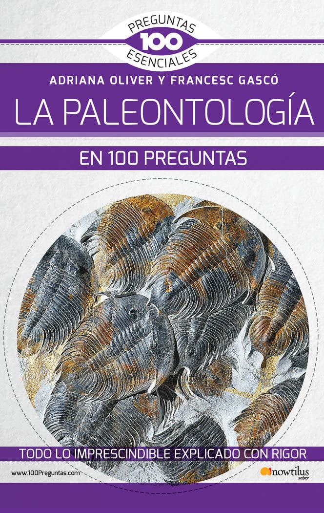 Libro: La paleontología en 100 preguntas N. E. color (Spanish Edition)