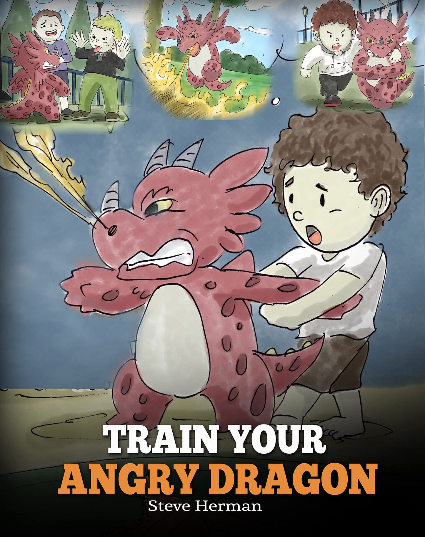 Libro: Train Your Angry Dragon: A Cute Children Story To Teach Kids About Emotions and Anger Management (My Dragon Books)