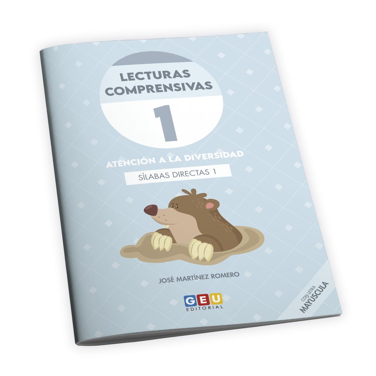 LECTURAS COMPRENSIVAS 1 - Cuaderno de Lecturas Comprensivas GEU | Letra MAYÚSCULA - Sílabas directas 1 | Editorial GEU