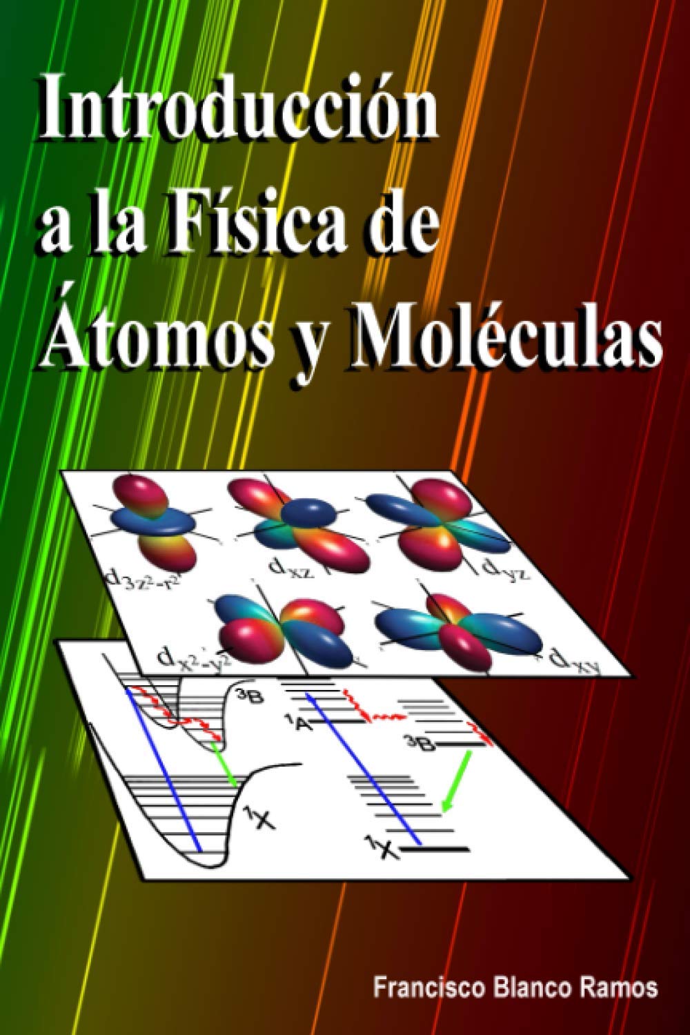 Libro: Introducción a la Física de Átomos y Moléculas (Spanish Edition)