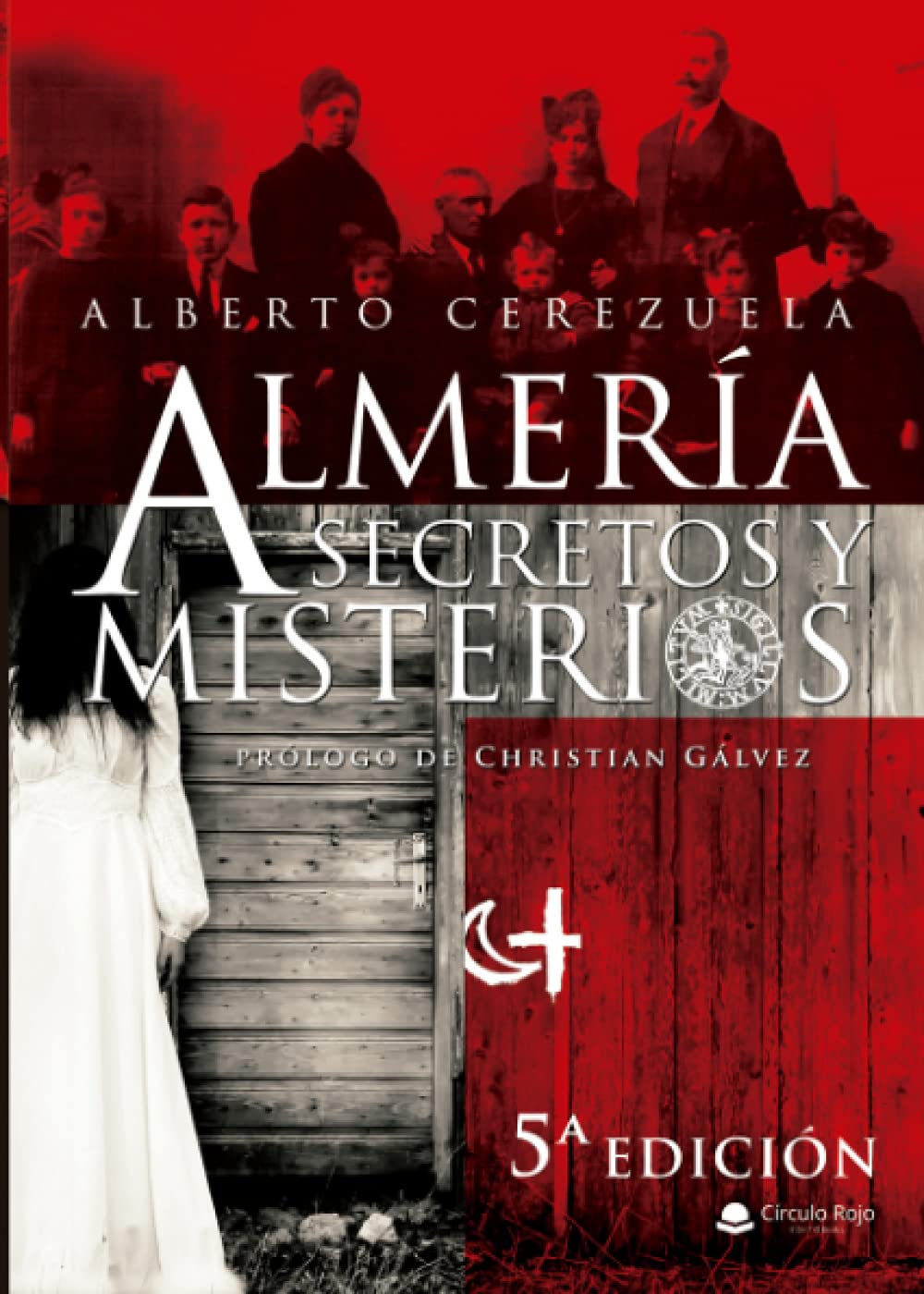 Libro: Almería Secretos y Misterios (Spanish Edition)